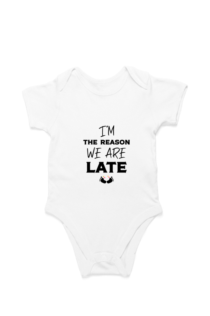 	I’m the Reason We’re Late baby onesie – flat lay cotton romper front view