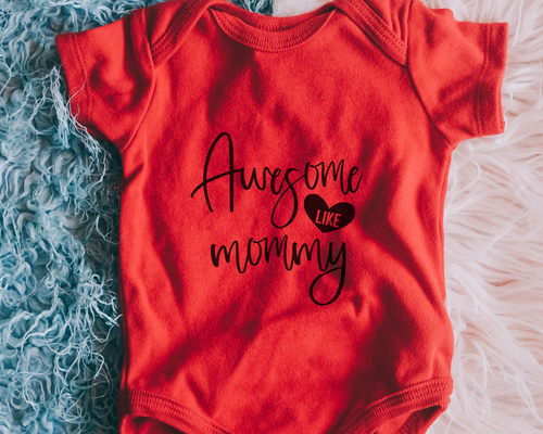 Awesome like mommy baby onesie | Mumma's Cub