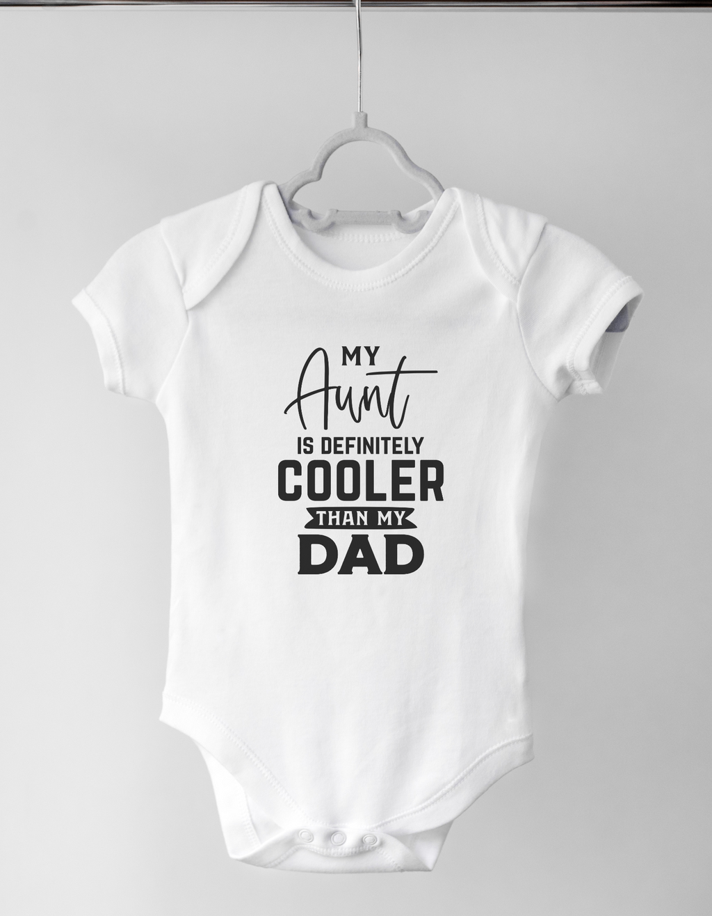My Aunt is Cooler Than Dad Baby Onesie – Funny Romper | Mumma’s Cub