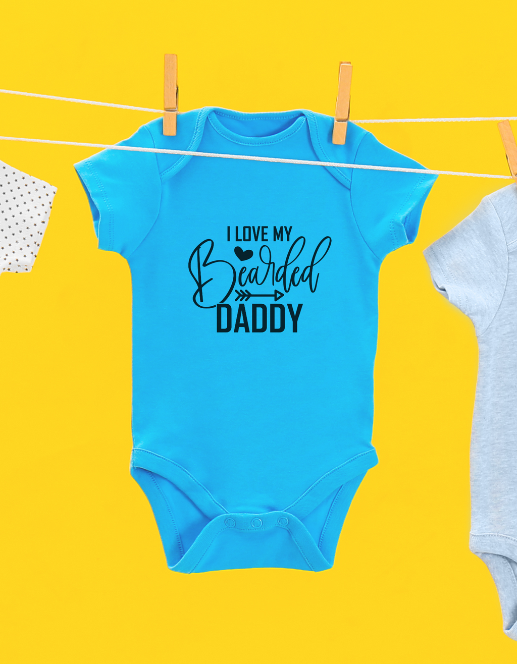 I Love My Bearded Daddy Baby Onesie – Cute Romper | Mumma’s Cub