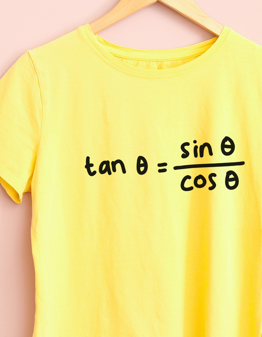 Tan θ = Sin θ / Cos θ T-Shirt – Math Kids Tee | Mumma’s Cub