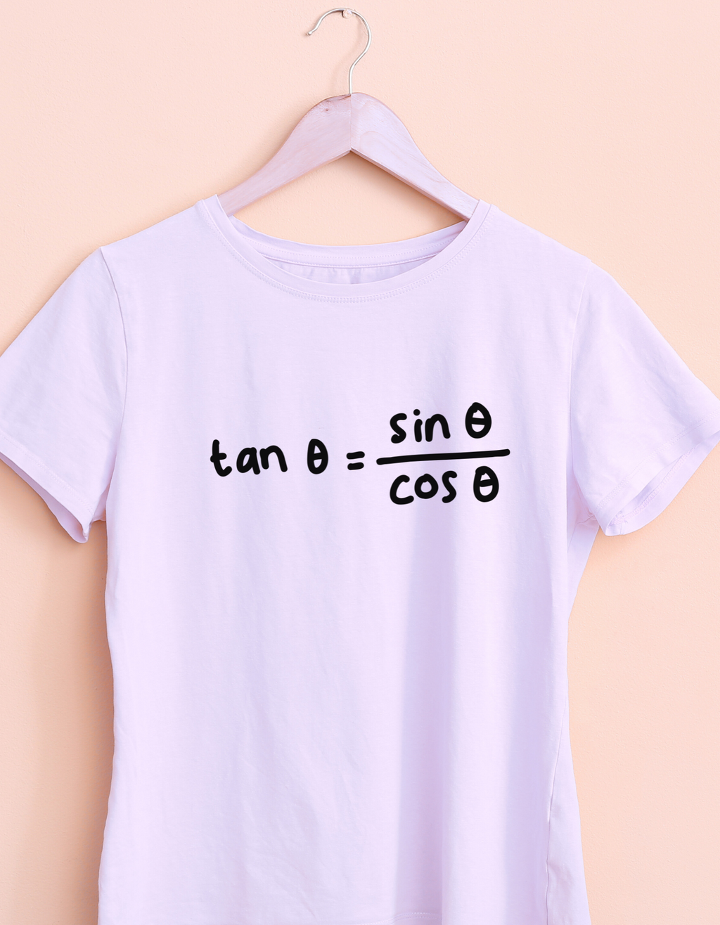 Tan θ = Sin θ / Cos θ T-Shirt – Math Kids Tee | Mumma’s Cub